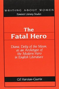The Fatal Hero