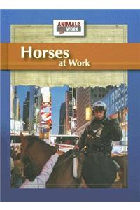 Horses at Work