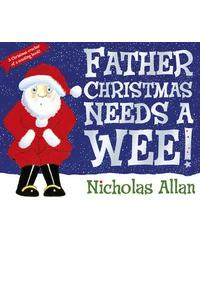 Father Christmas Needs a Wee