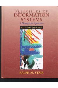 Principles of Information Systems: A Managerial Approach