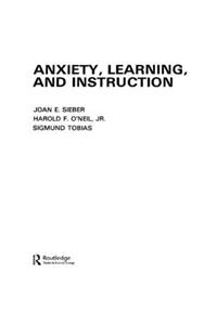 Anxiety, Learning, and Instruction