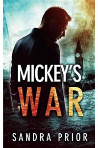 Mickey's War