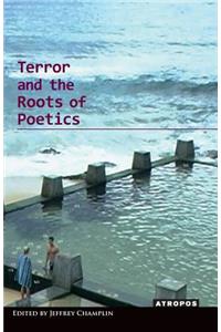 Terror and the Roots of Poetics