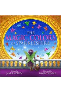 The Magic Colors of Sparkleshire