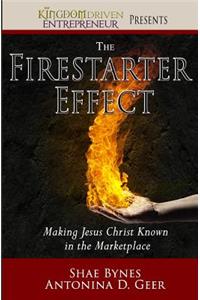 Firestarter Effect