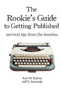 Rookie's Guide to Getting Published