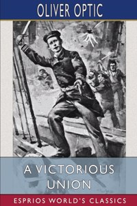 Victorious Union (Esprios Classics)