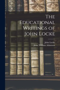 Educational Writings of John Locke