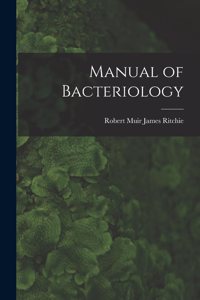 Manual of Bacteriology