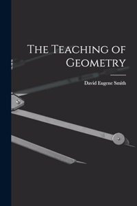 The Teaching of Geometry