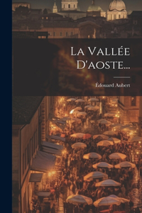 Vallée D'aoste...