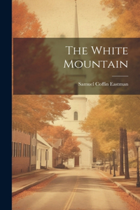 The White Mountain
