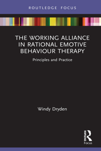 Working Alliance in Rational Emotive Behaviour Therapy