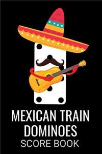 Mexican Train Dominoes Score Book: Score Sheets Game Record Journal Gift for Dominoes Players