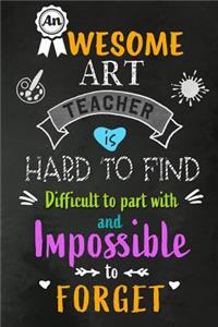 An Awesome Art Teacher is Hard to Find