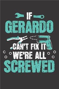 If GERARDO Can't Fix It