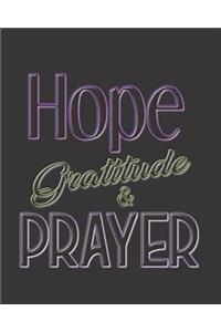 Hope Gratitude & Prayer