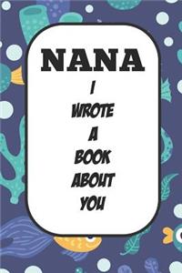 Nana I Wrote A Book About You