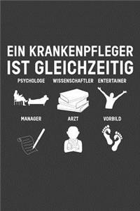 Krankenpfleger ist gleichzeitig