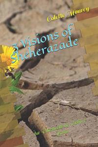3 Visions of Sheherazade