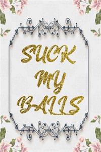 Suck My Balls