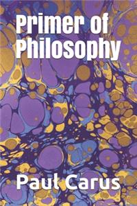 Primer of Philosophy