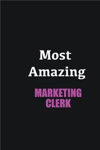 Most Amazing Marketing clerk