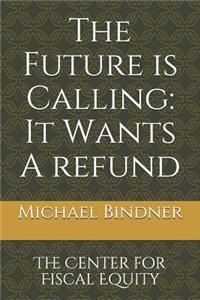 The Future is Calling