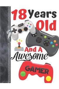 18 Years Old And A Awesome Gamer