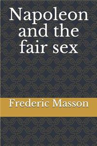 Napoleon and the fair sex