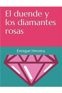 duende y los diamantes rosas