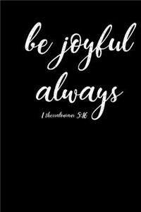 Be Joyful Always