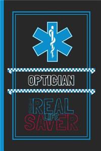 Optician The Real Life Saver