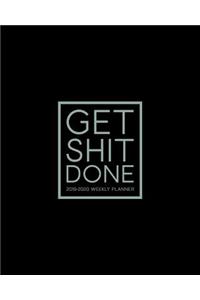 Get Shit Done