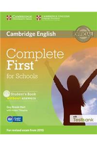 Complete First for Schools Student's Book Without Answers with Testbank