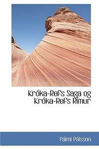 Kroka-Refs Saga Og Kroka-Refs Rimur