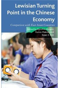 Lewisian Turning Point in the Chinese Economy