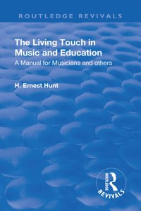Revival: The Living Touch in Music and Education (1926)