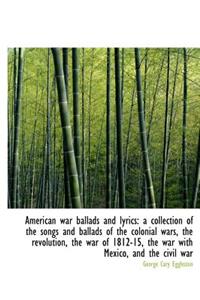 American War Ballads and Lyrics