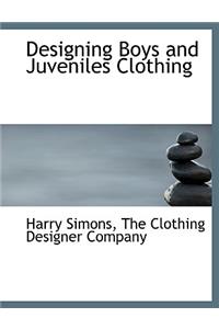 Designing Boys and Juveniles Clothing