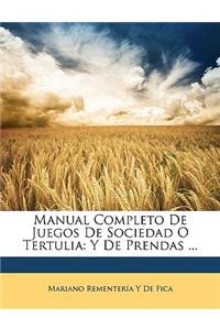 Manual Completo de Juegos de Sociedad O Tertulia