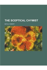 The Sceptical Chymist