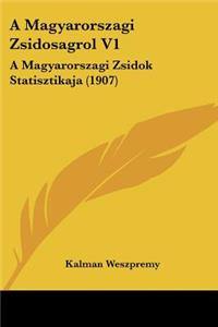 A Magyarorszagi Zsidosagrol V1