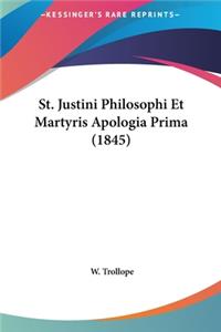 St. Justini Philosophi Et Martyris Apologia Prima (1845)