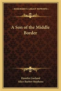 A Son of the Middle Border