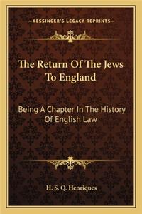 Return Of The Jews To England