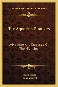 The Aquarian Pioneers