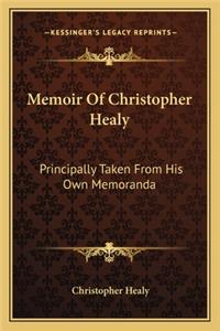 Memoir of Christopher Healy