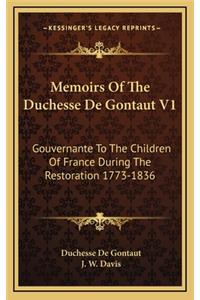 Memoirs of the Duchesse de Gontaut V1