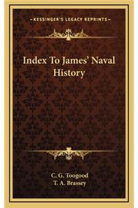Index To James' Naval History